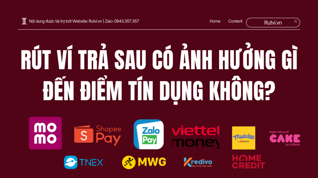 rút ví trả sau có ảnh hưởng điểm tín dụng không