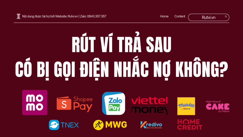 Rút ví trả sau có bị gọi điện nhắc nợ không? Phân tích thời điểm bị gọi, ai gọi và cách tránh bị làm phiền.