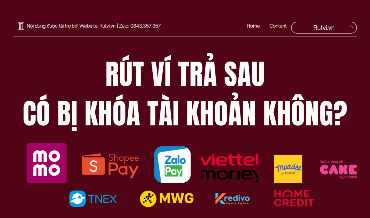 Rút ví trả sau có bị khóa tài khoản không?