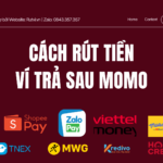 Cách rút tiền ví trả sau MoMo nhanh và an toàn. Hướng dẫn quy trình chuyển hạn mức ví trả sau MoMo thành tiền mặt.