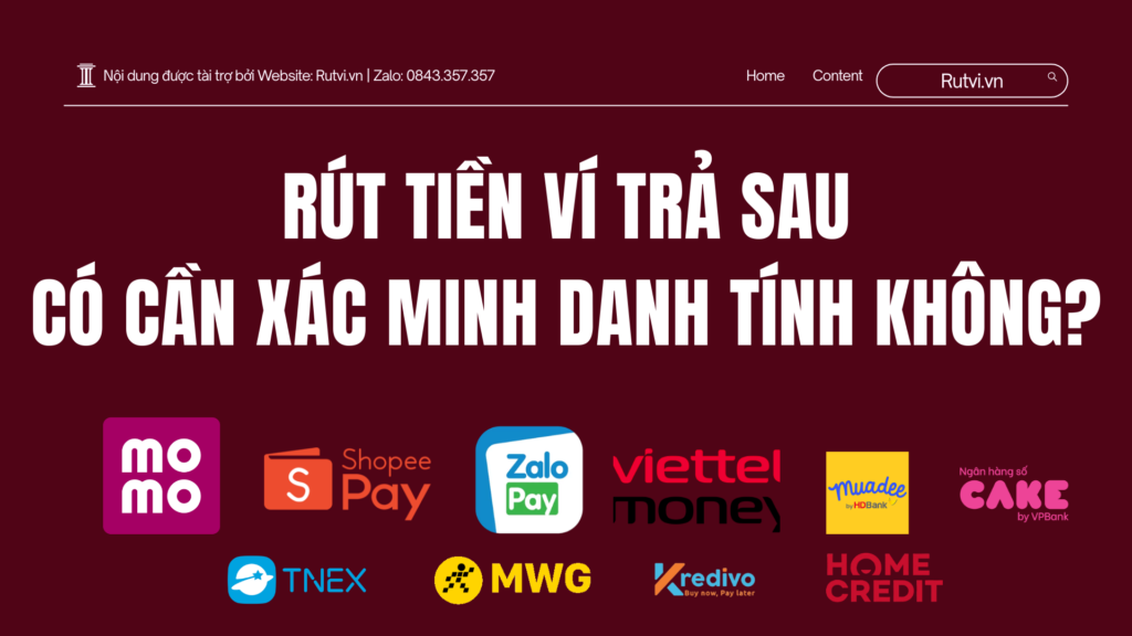 rút tiền ví trả sau cần xác minh danh tính