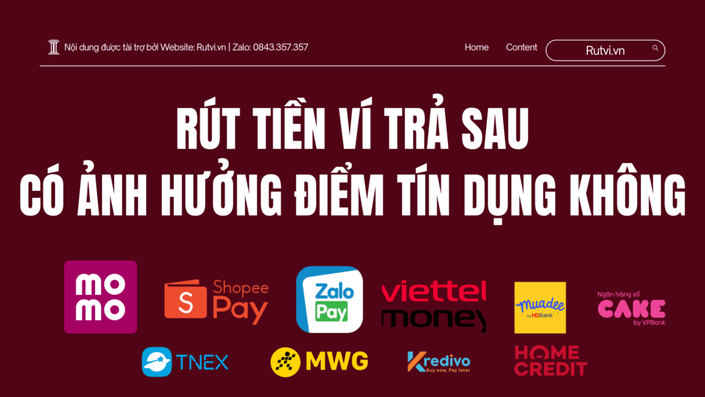 Rút tiền ví trả sau có ảnh hưởng điểm tín dụng không? Tìm hiểu cách hệ thống đánh giá tín dụng và cách sử dụng ví trả sau an toàn.