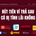 Rút tiền ví trả sau có bị tính lãi không? Tìm hiểu chi phí khi rút tiền từ ví trả sau và những yếu tố ảnh hưởng đến khoản phí này