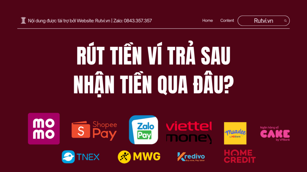 Rút tiền ví trả sau nhận tiền qua đâu? Tìm hiểu các hình thức nhận tiền khi rút hạn mức ví trả sau và cách nhận tiền nhanh chóng.