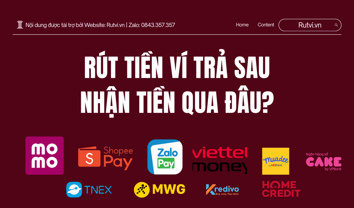 Rút Tiền Ví Trả Sau Nhận Tiền Qua Đâu?
