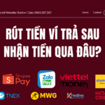 Rút tiền ví trả sau nhận tiền qua đâu