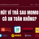 Rút ví trả sau MoMo có an toàn không? Tìm hiểu mức độ an toàn, rủi ro và cách rút tiền MoMo an toàn hiệu quả.