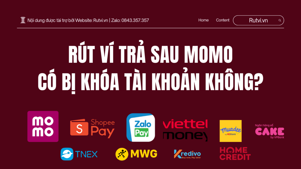 Rút Ví Trả Sau MoMo Có Bị Khóa Tài Khoản Không?