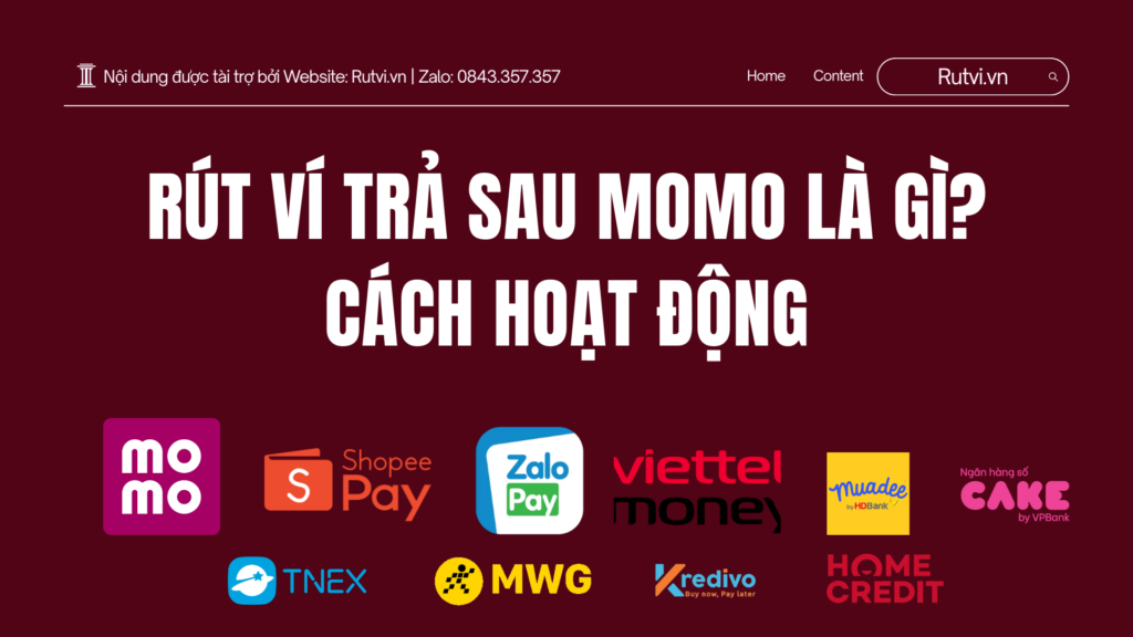 Rút ví trả sau MoMo là gì? Tìm hiểu cách hoạt động của ví trả sau MoMo và cách chuyển hạn mức ví trả sau thành tiền mặt.