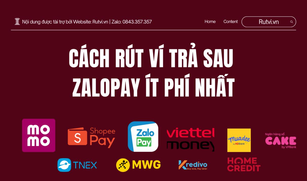 Cách Rút Ví Trả Sau ZaloPay Ít Phí Nhất