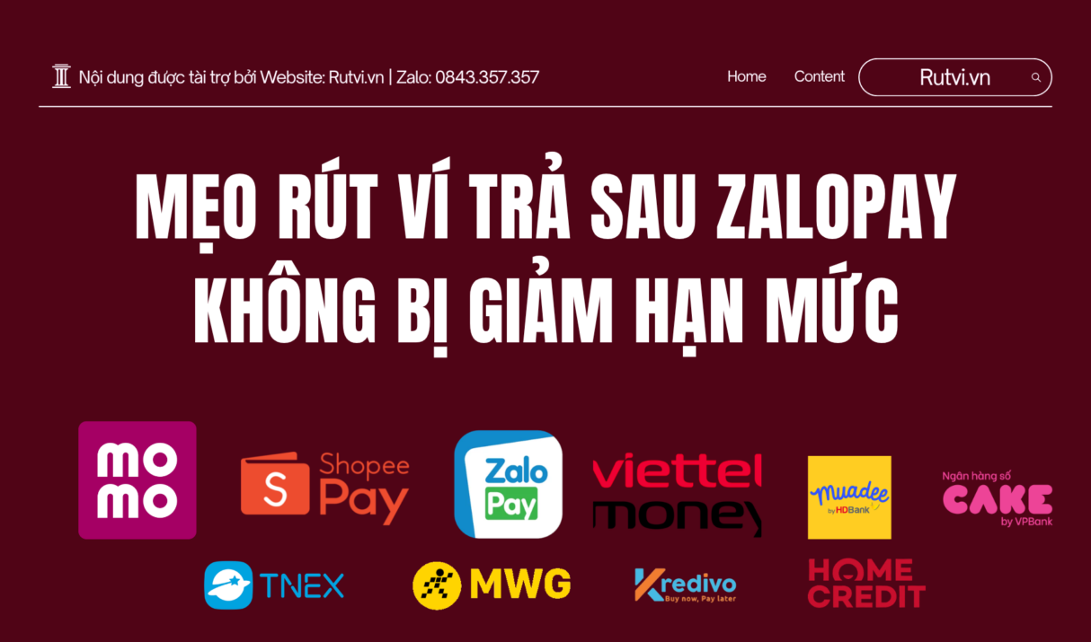 Mẹo Rút Ví Trả Sau ZaloPay Không Bị Giảm Hạn Mức